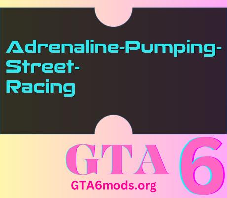 Adrenaline-Pumping-Street-Racing