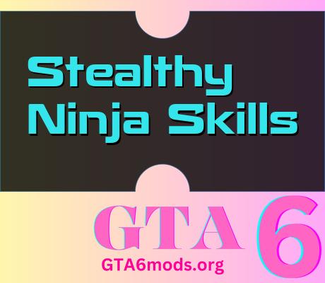 Stealthy-Ninja-Skills